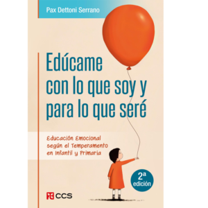Edúcame con lo que soy y para lo que seré